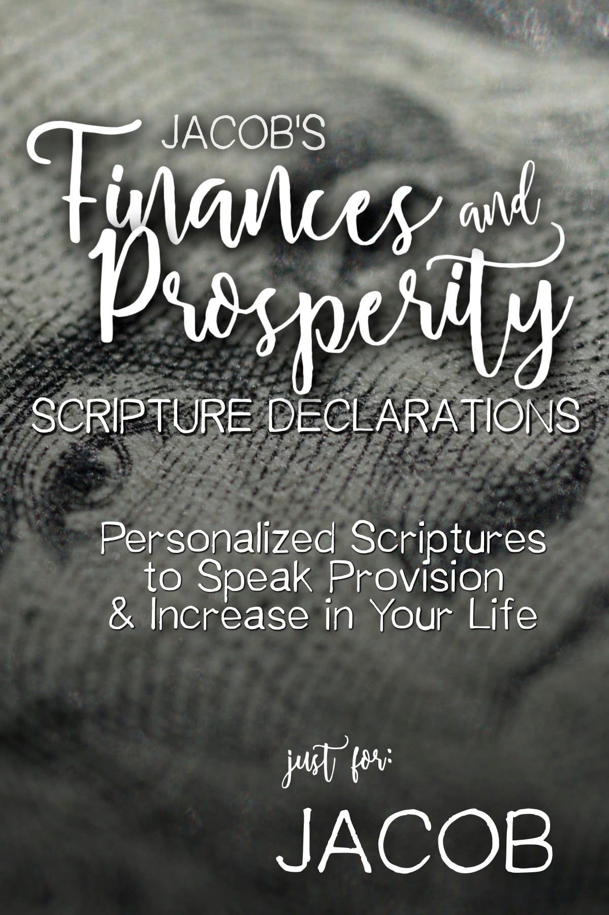 Jacob’s Finances and Prosperity Scripture Declarations