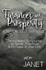 Janet's Finances and Prosperity Scripture Declarations