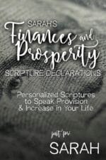 Sarah's Finances and Prosperity Scripture Declarations