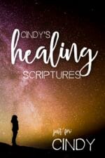 Cindy's Healing Scriptures