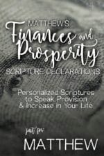 Matthew's Finances and Prosperity Scripture Declarations