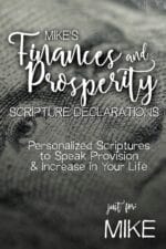 Mike's Finances and Prosperity Scripture Declarations