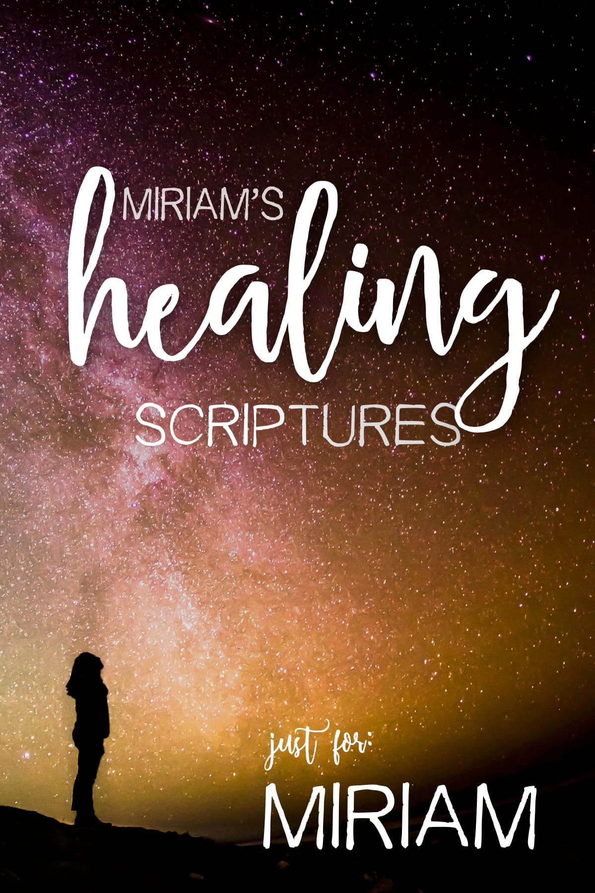 Miriam’s Healing Scriptures