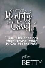 Betty's Identity in Christ