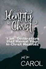 Carol's Identity in Christ