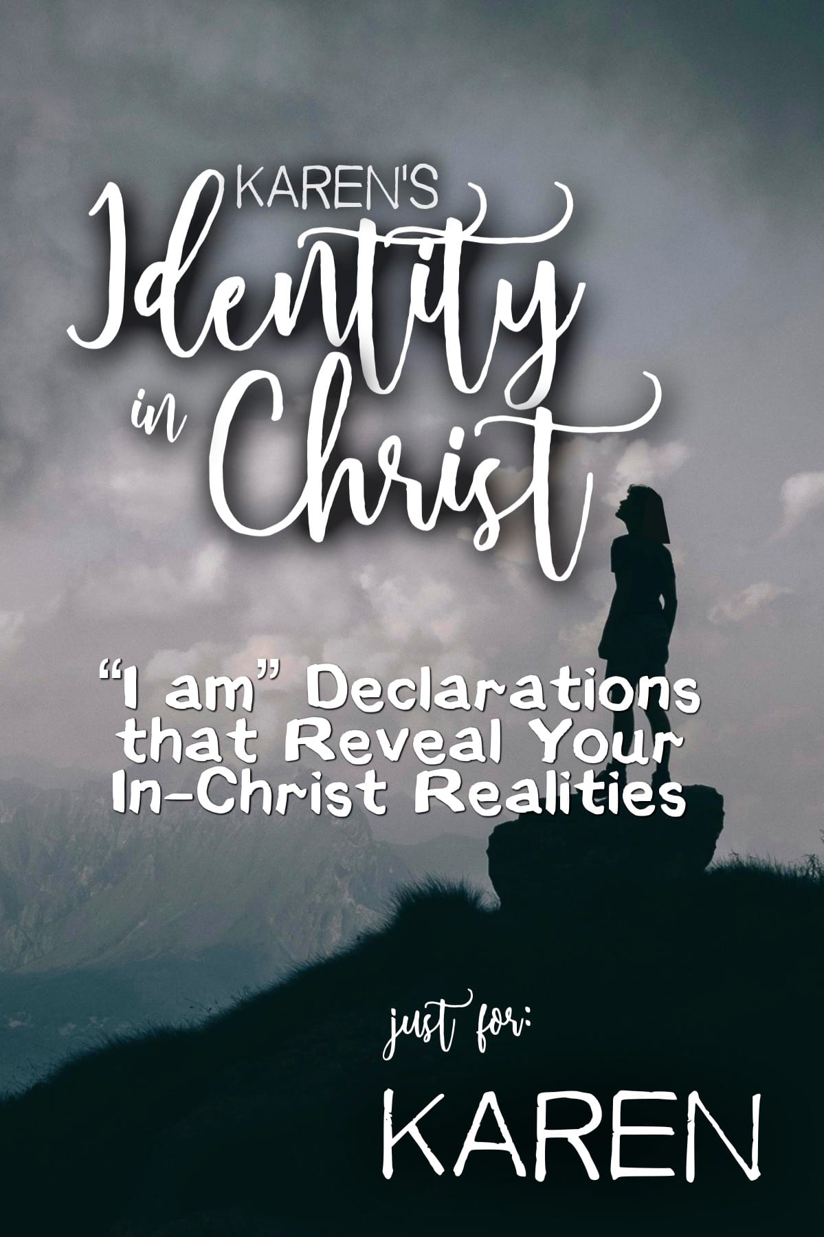 Karen’s Identity in Christ