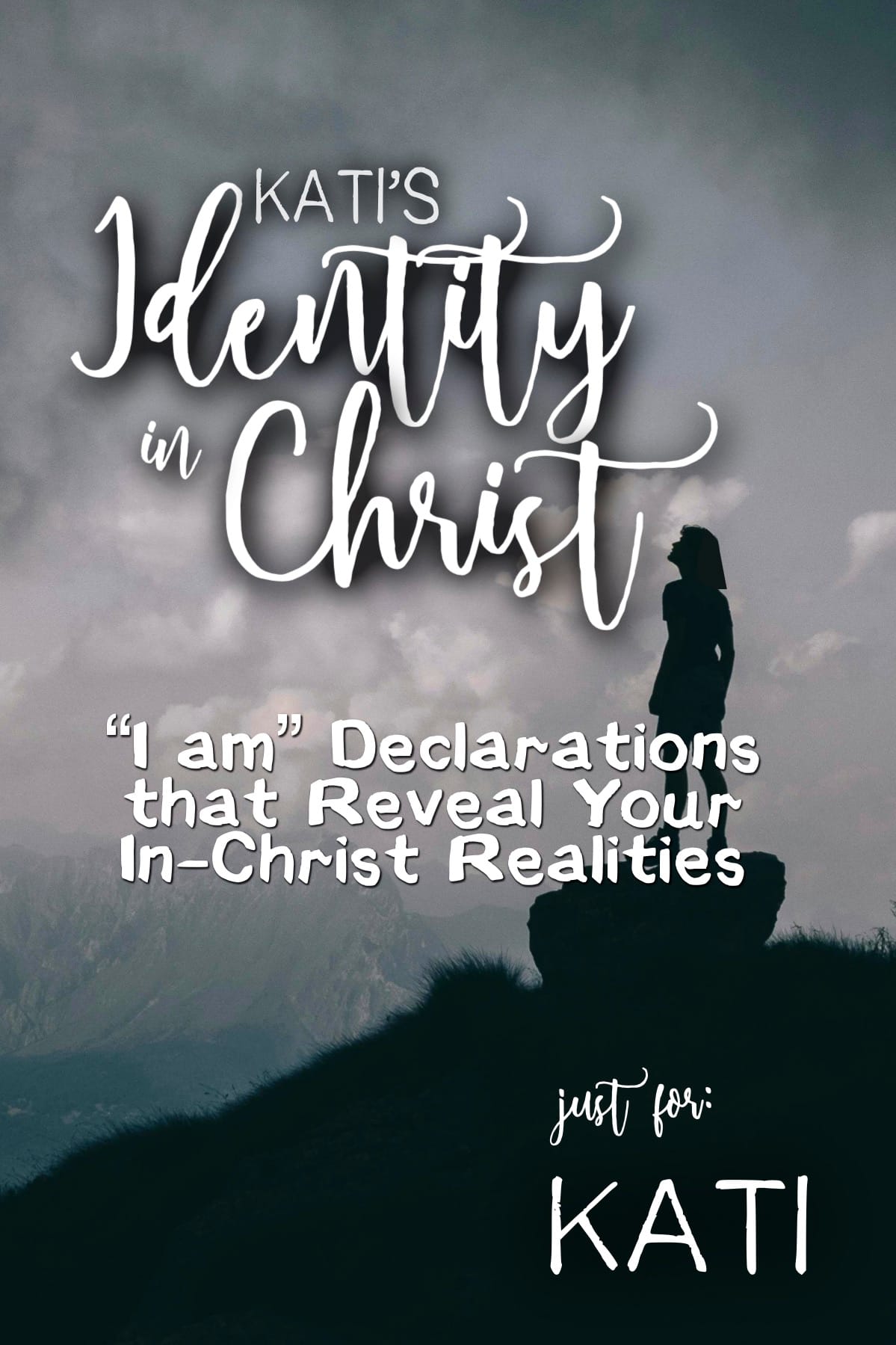 Kati’s Identity in Christ