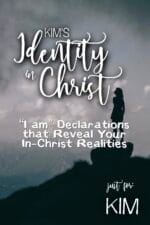 Kim's Identity in Christ