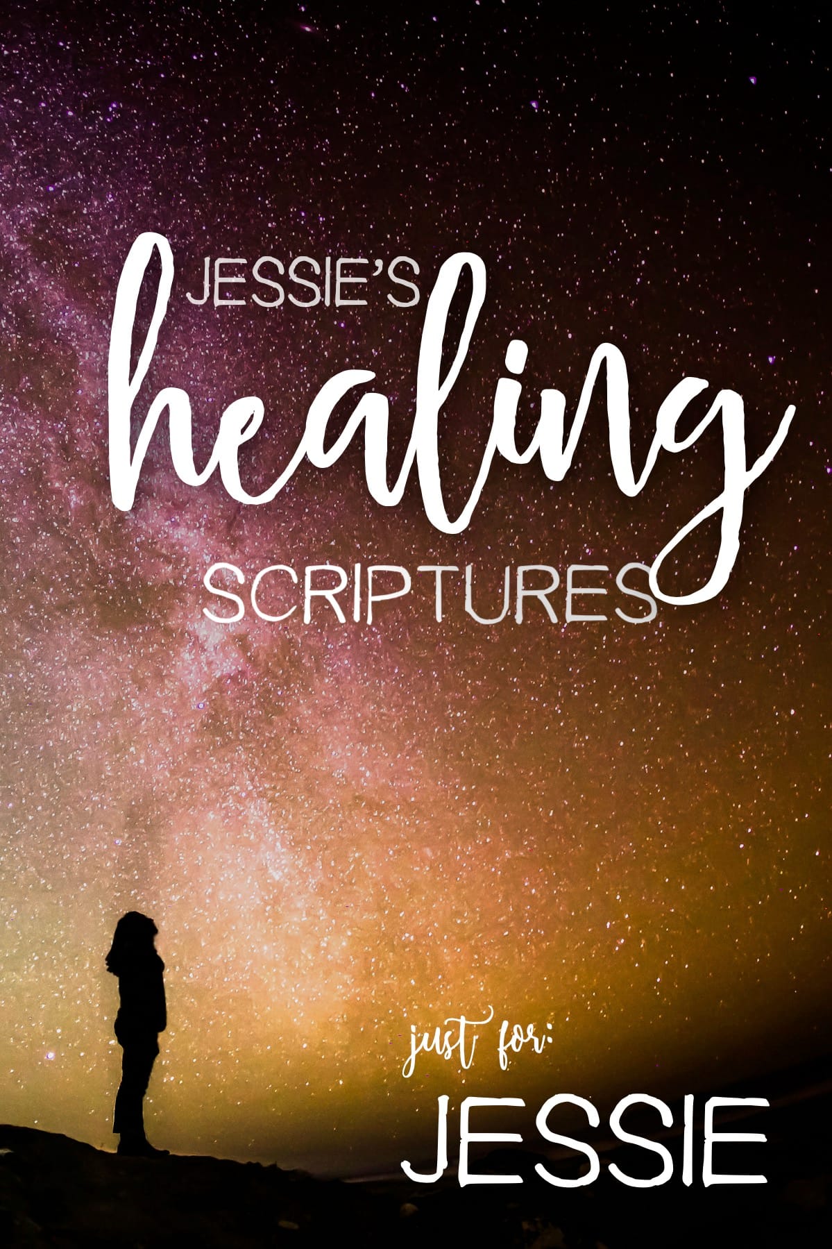 Jessie’s Healing Scriptures