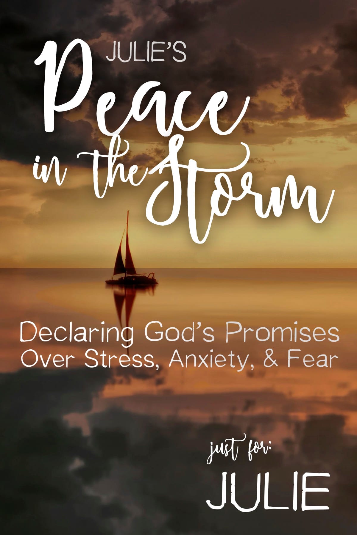 Julie’s Peace in the Storm