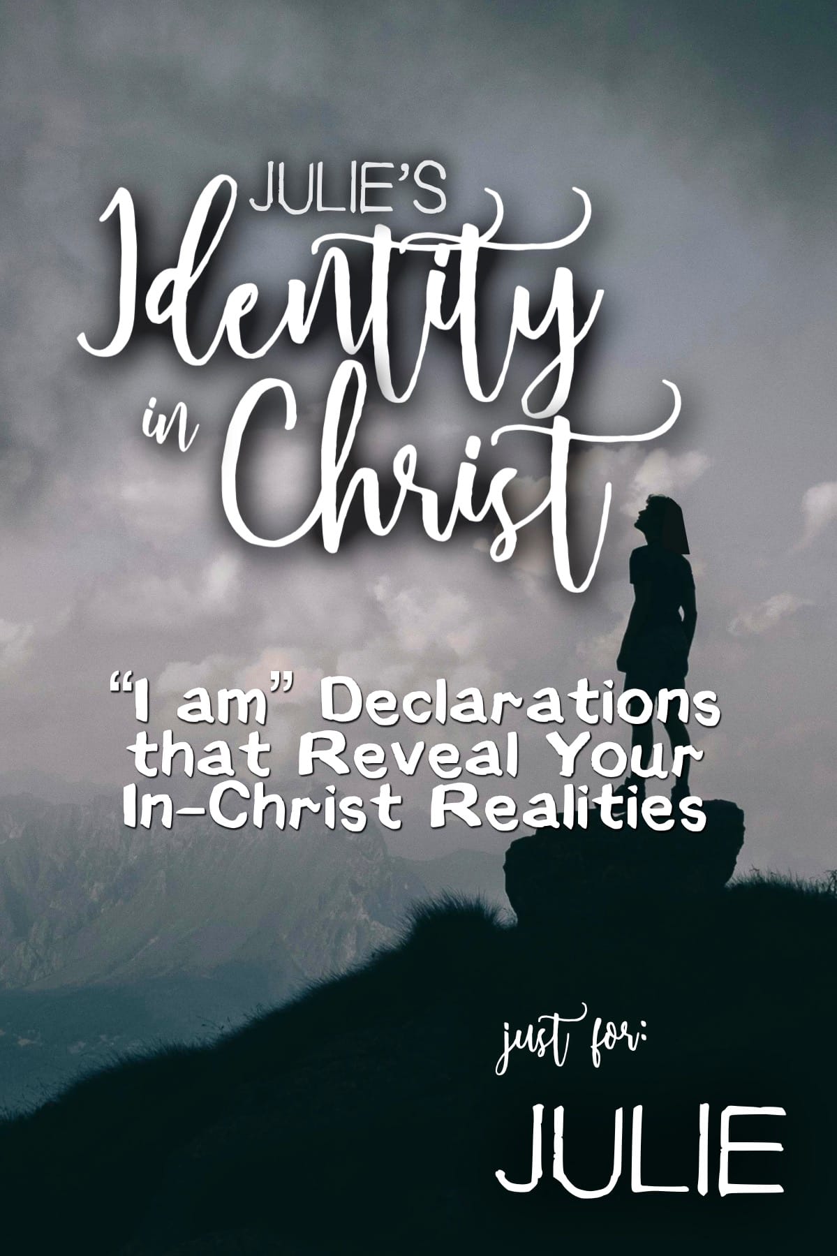 Julie’s Identity in Christ